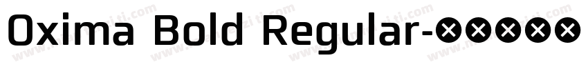 Oxima Bold Regular字体转换